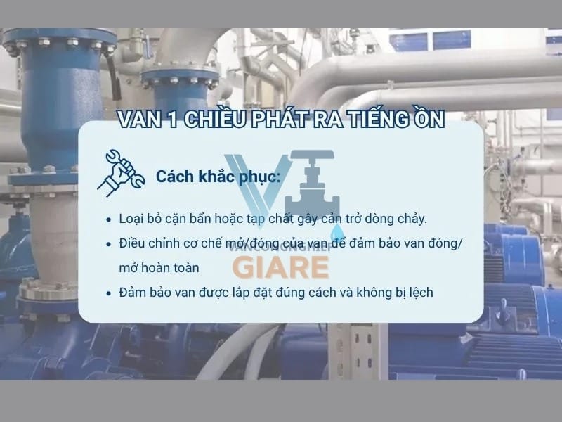 Van 1 chiều phát ra tiếng ồn lớn khi hoạt động