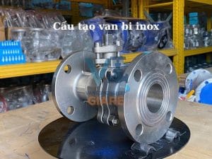 Cấu tạo van bi inox và nguyên lý hoạt động chi tiết