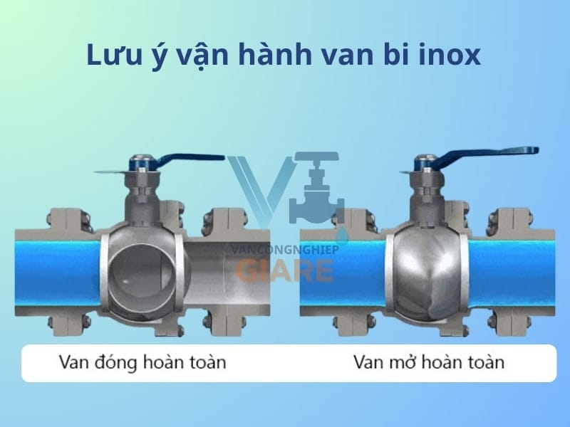 Lưu ý vận hành van bi inox